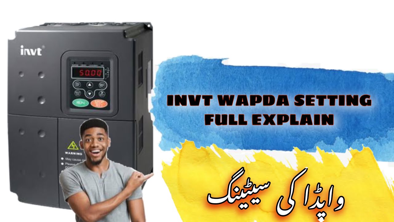 INVT WAPDA SETTING - FULL EXPLAINED - Invi electronics