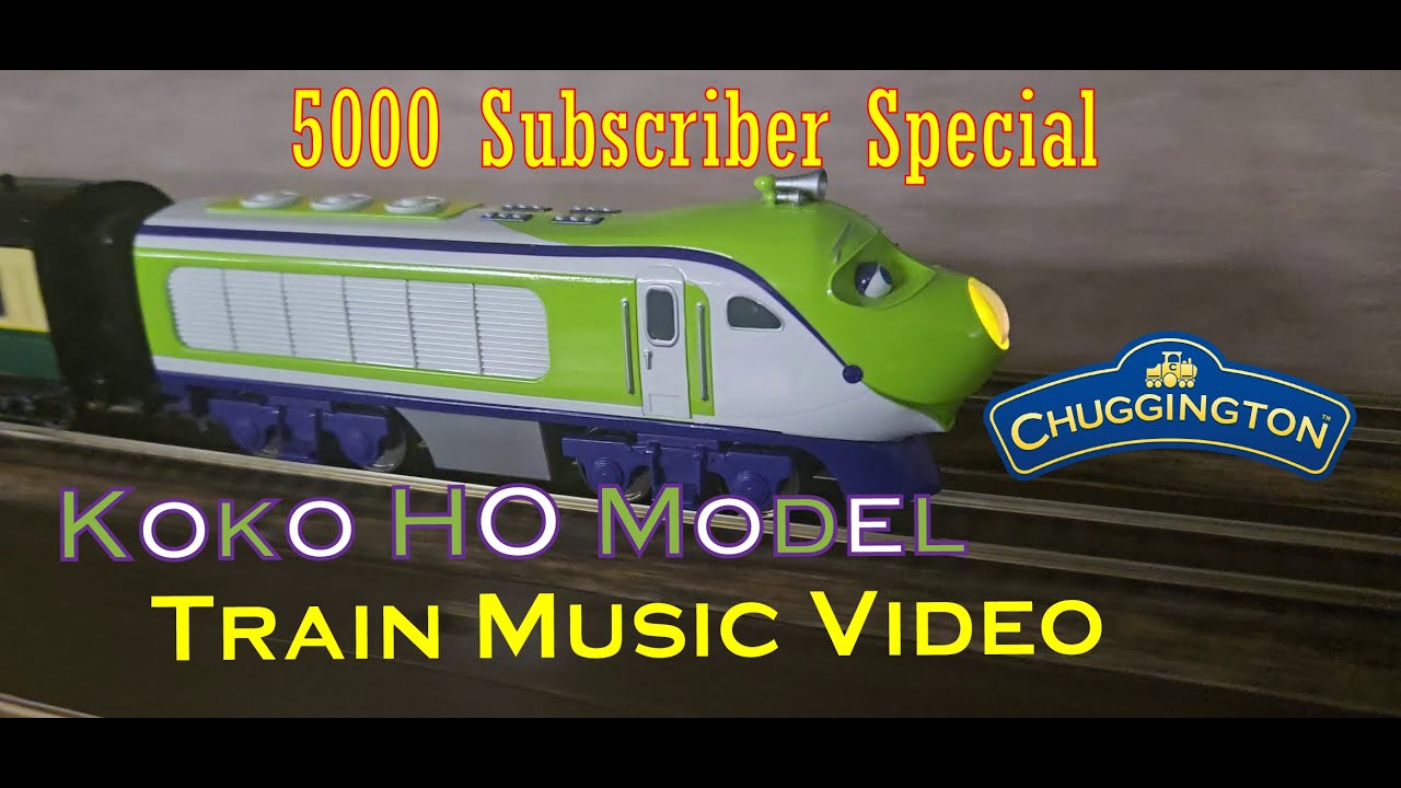 Chuggington Koko HO 🎵 Модель поезда MV 🎶 | Специальное предложение для 5000 подписчиков