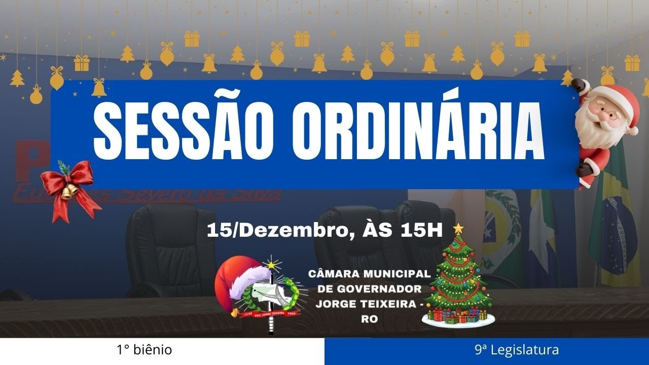 TRIGÉSIMA OITAVA SESSÃO ORDINÁRIA DE 2025 - 15/12/2025.