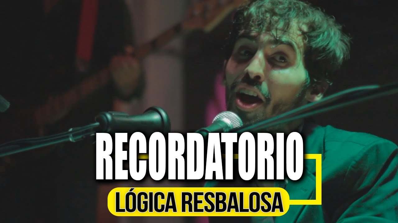 Recordatorio - L&oacute;gica Resbalosa | Garage Sessions 15
