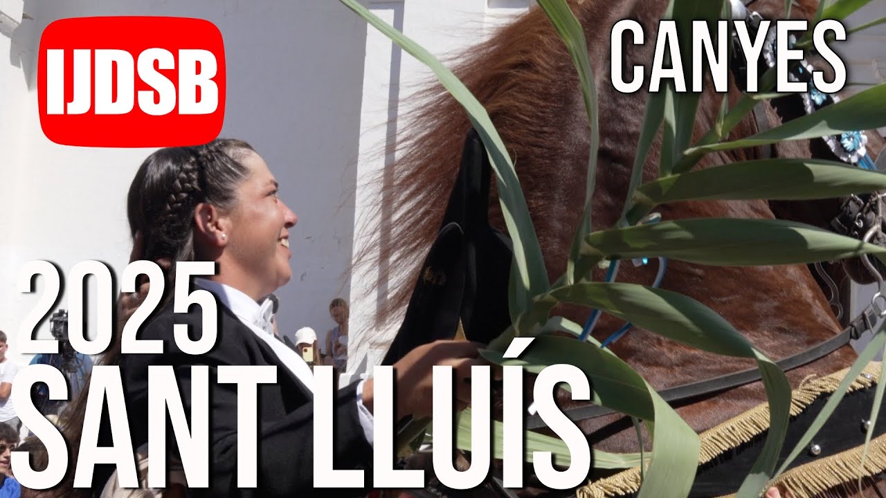 Canyes i despedides 🟡 Dia de Sant Lluís 2025 ⚜️ Sant Lluís 🐴 Menorca