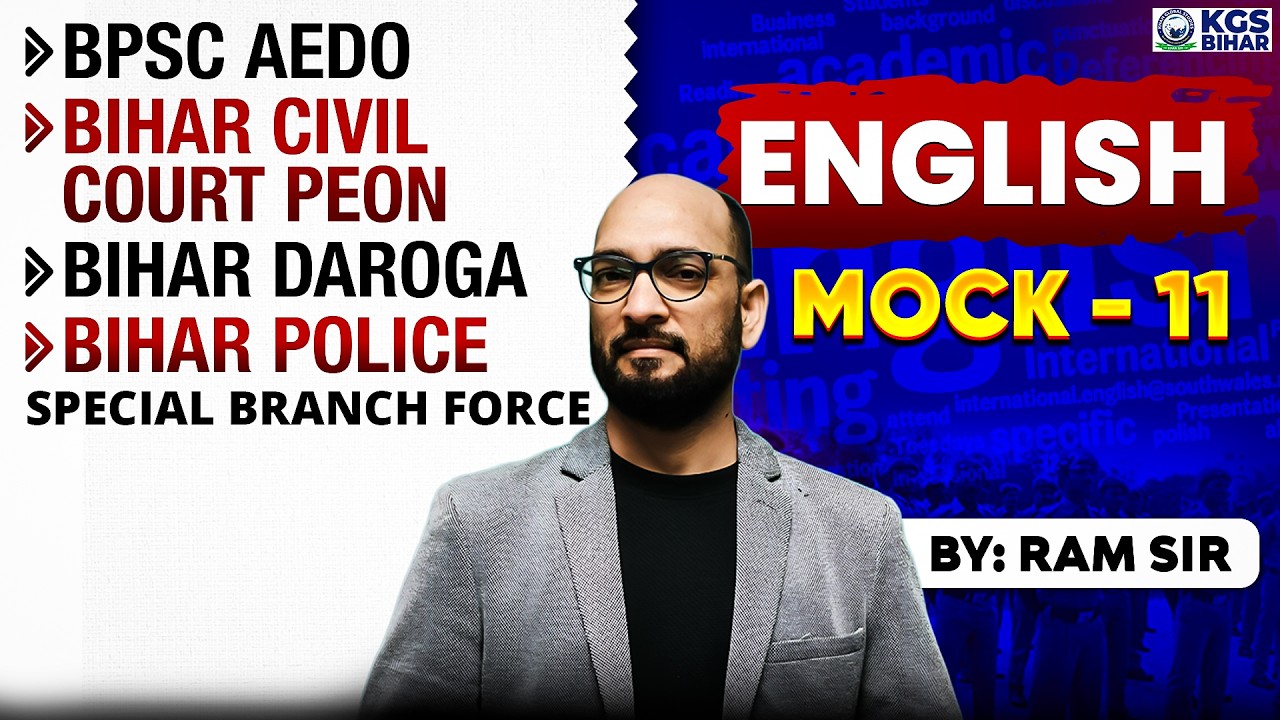 Bihar AEDO | Bihar Civil Court Peon | Bihar Daroga/Police | English Mock Test-11 | KGS Bihar Exams