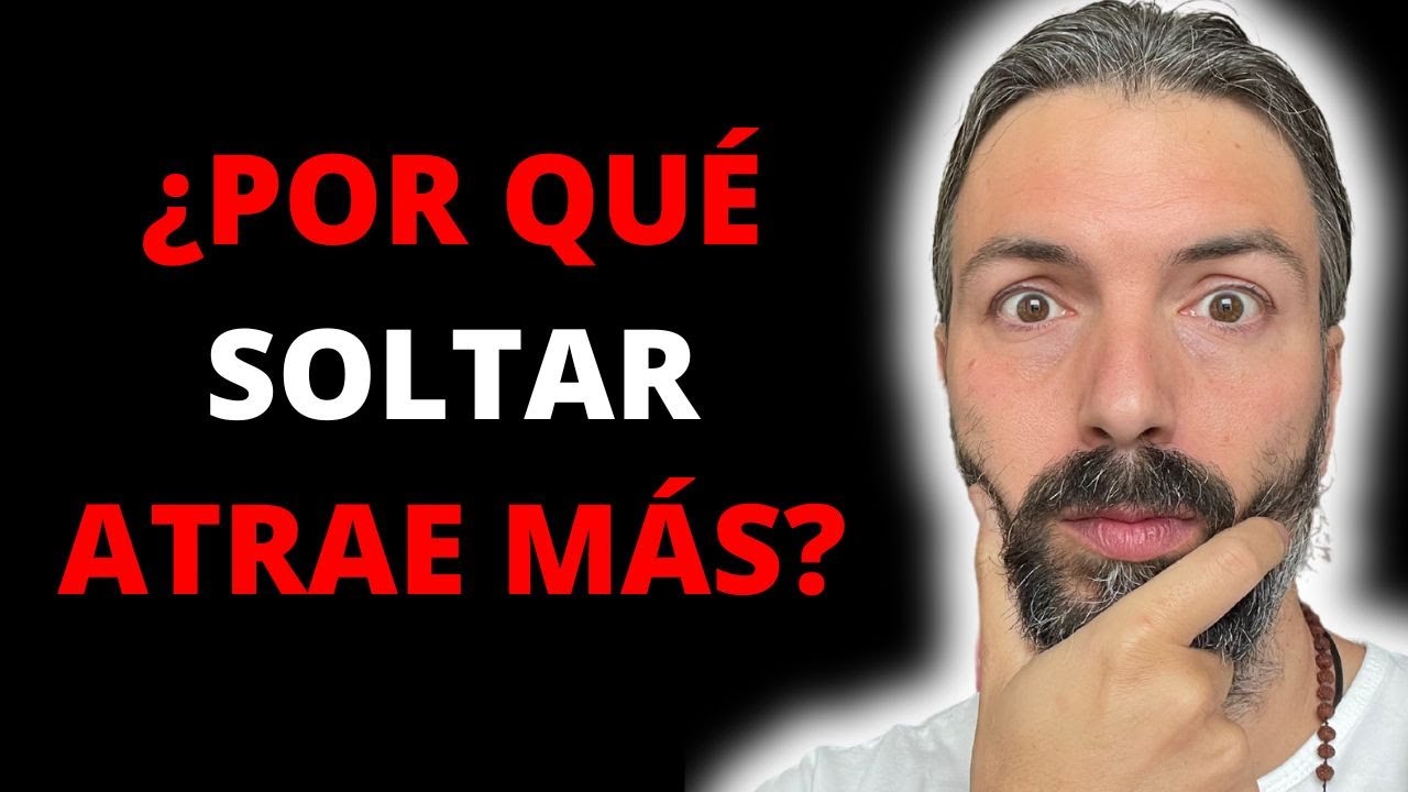 SI REALMENTE QUIERES ALGO, DÉJALO IR Y ATRÁELO |  LEY DE ATRACCIÓN
