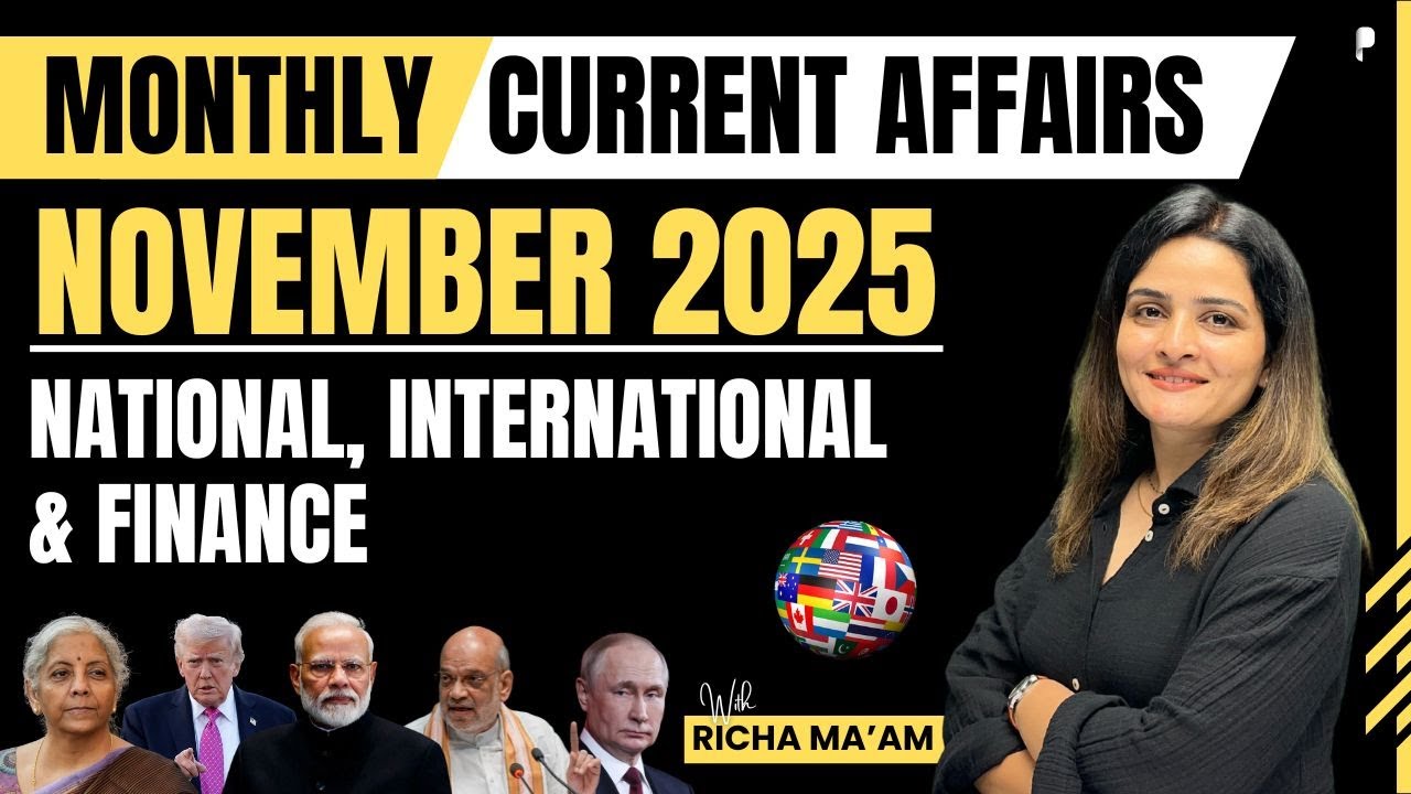 November 2025 Monthly Current Affairs | National, International & Finance Current Affairs