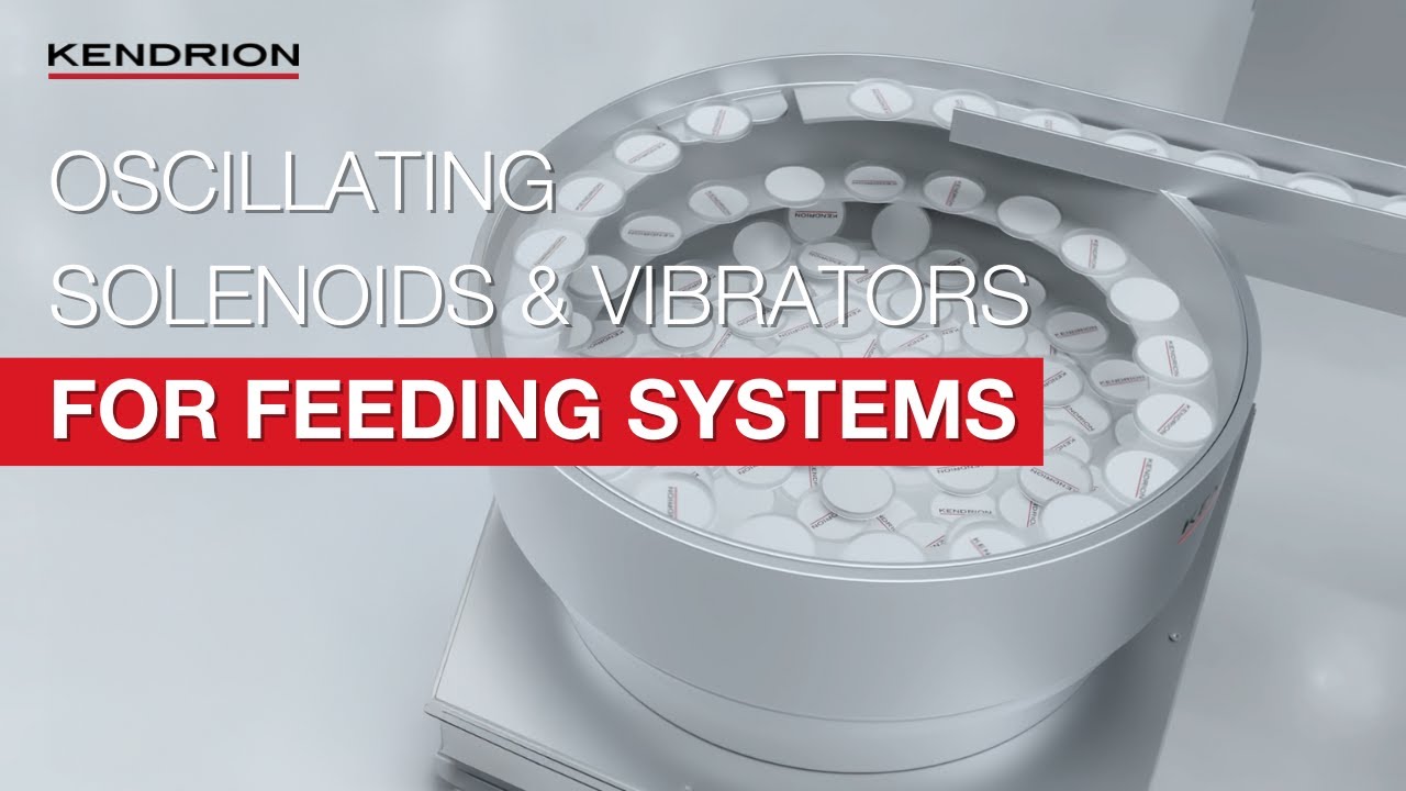 Kendrion Feeding Technology: Bowl Feeders, Linear Conveyors & Vibrators