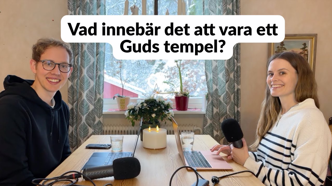 Du är Guds tempel - vad innebär det? - Helige Ande E3