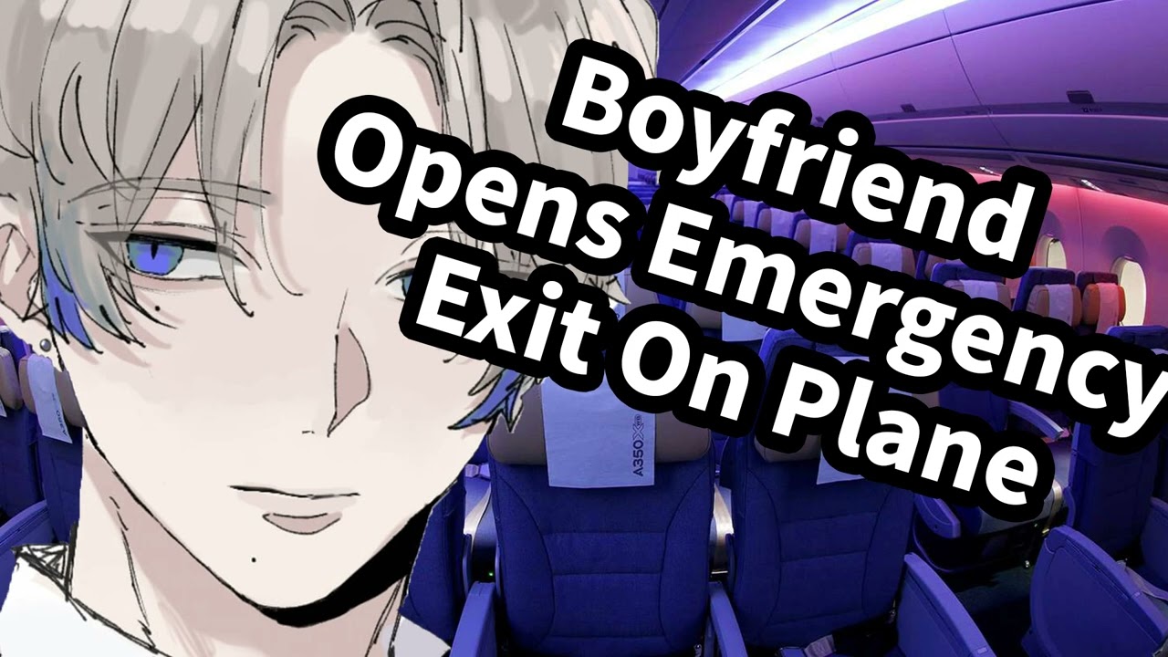 [ASMR] Clumsy Boyfriend Opens Emergency Exit On Plane [Sleep Aid]