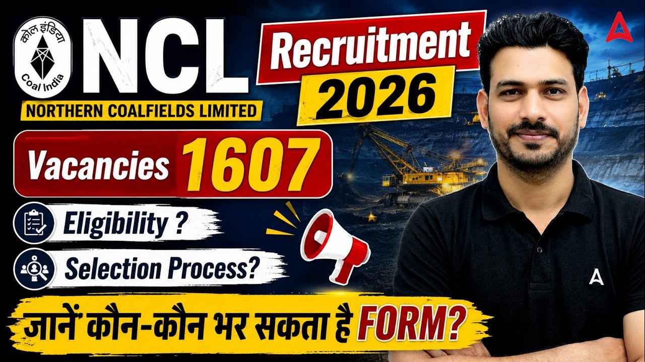 NCL Apprentice Recruitment 2026 | 1607 Vacancies | Eligibility & Selection Process