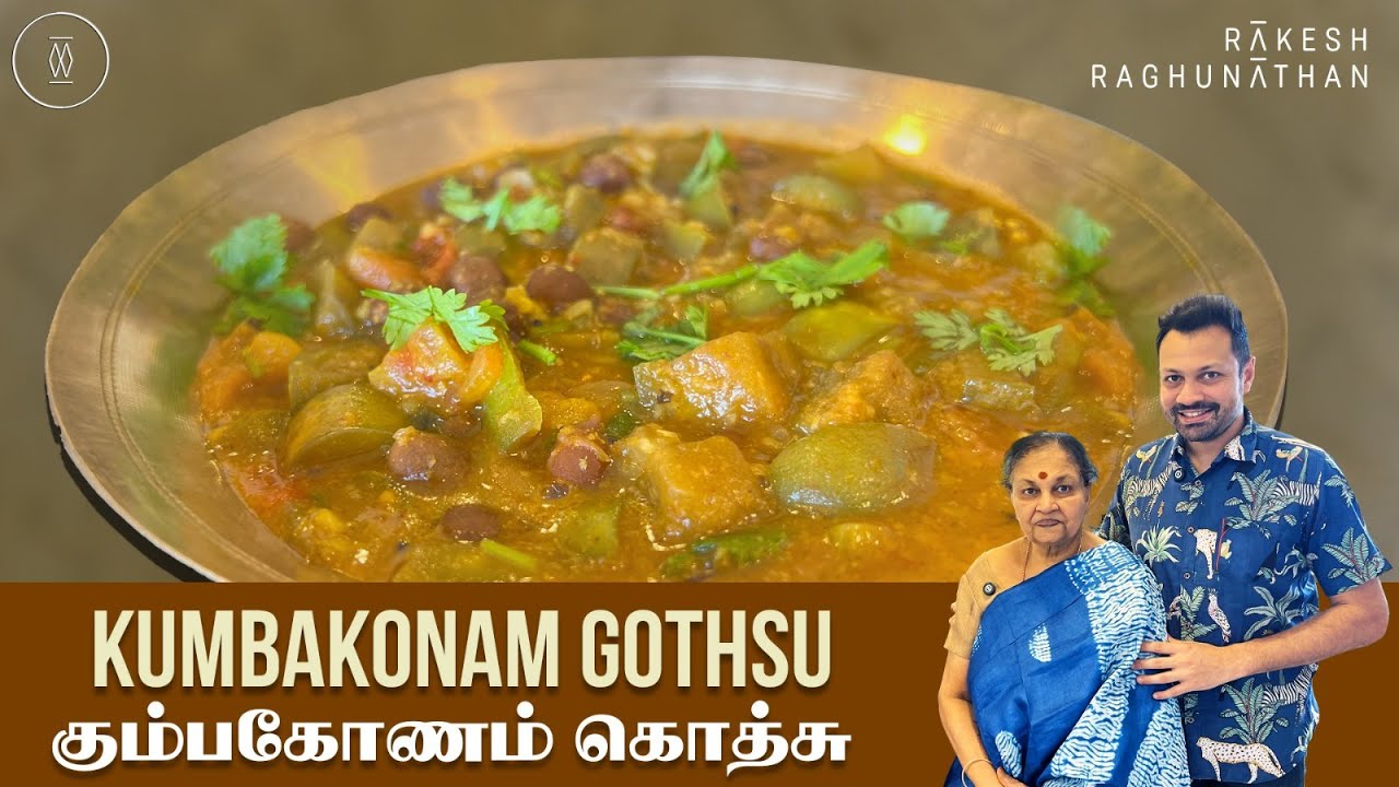Kumbakonam Gothsu | கும்பகோணம் கொத்சு | Episode 167 | Ammavum Naanum | Rakesh Raghunathan