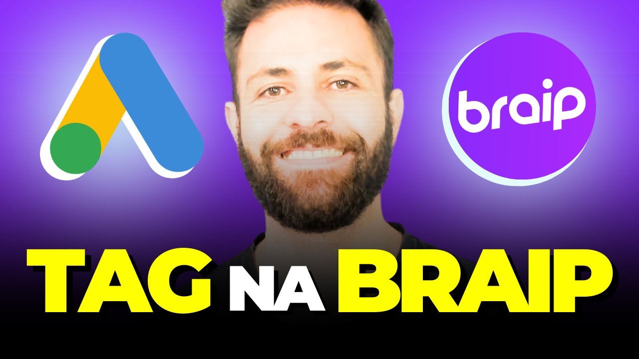 Como Instalar a TAG do GOOGLE ADS na BRAIP [Pixel Google Ads na Braip]