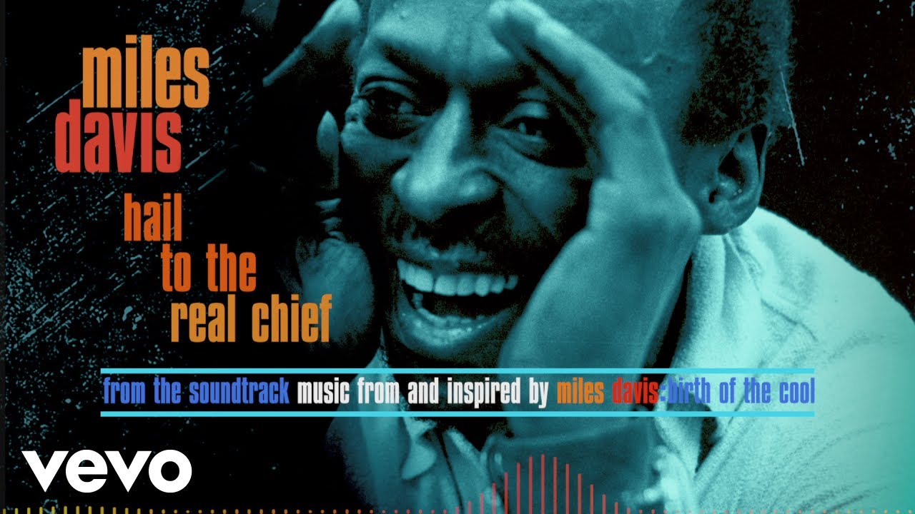 Miles Davis - Hail To The Real Chief (Official Audio)