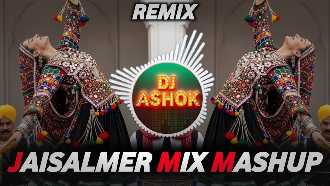 JAISALMER HIGH BASE BOOSTED REMIX 🦚 SADABAHAR DESERT MIX MASHUP 🔥 DJASHOK 