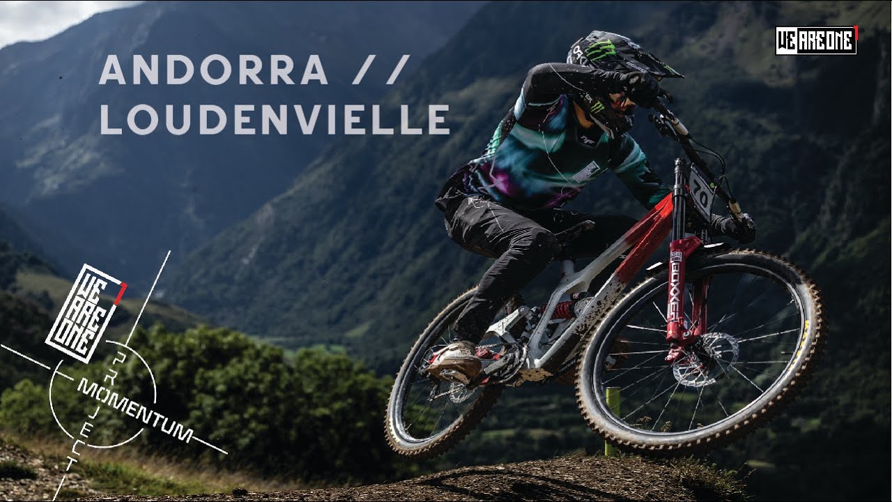 Momentum Project Ep 6 - Andorra and Loudenvielle