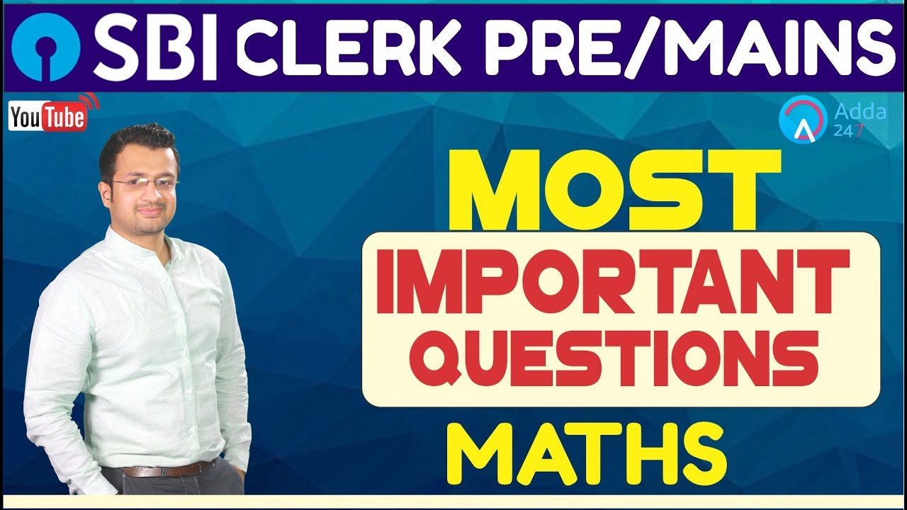 Most Important Questions For SBI Clerk Mains | Maths By Sumit Sir | Online Coaching For SBI