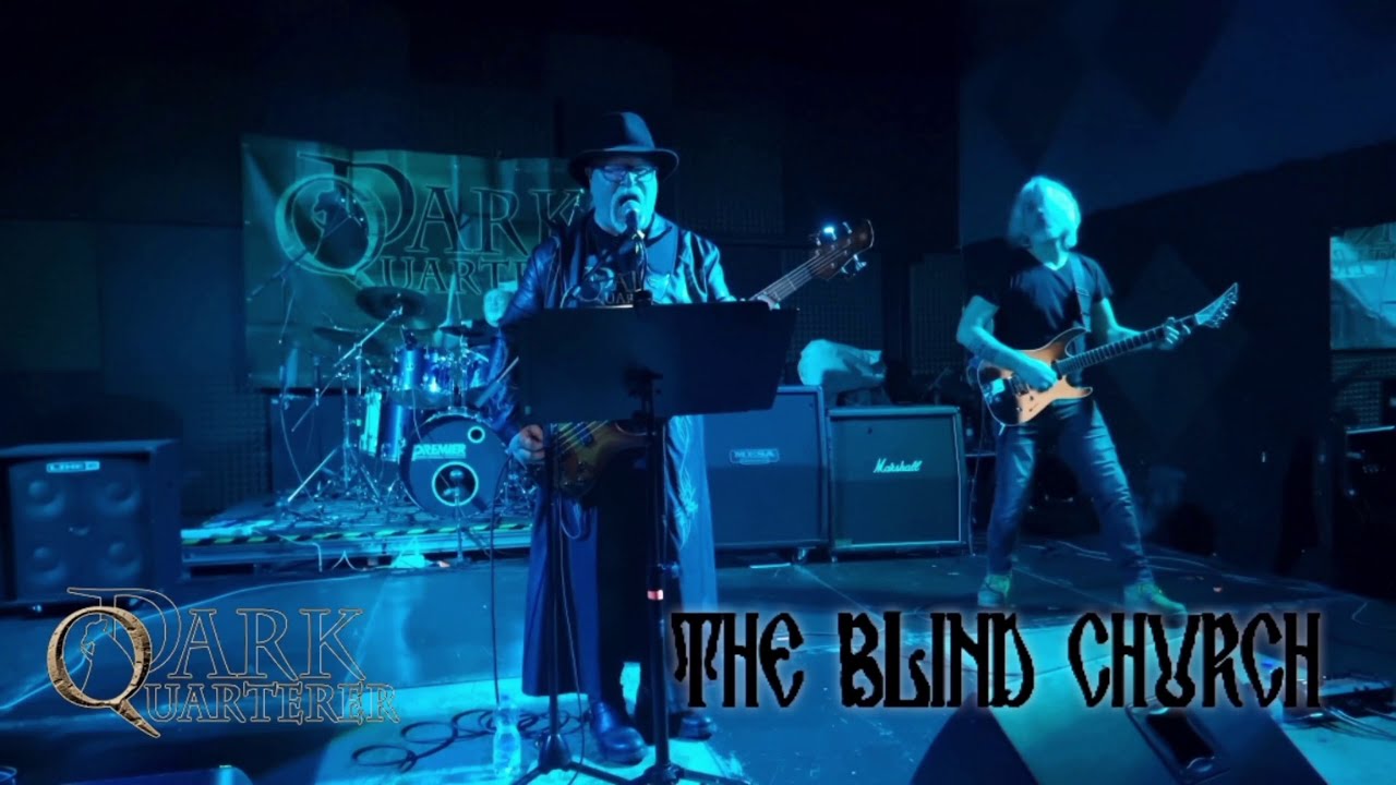 Dark Quarterer - The blind church [live]