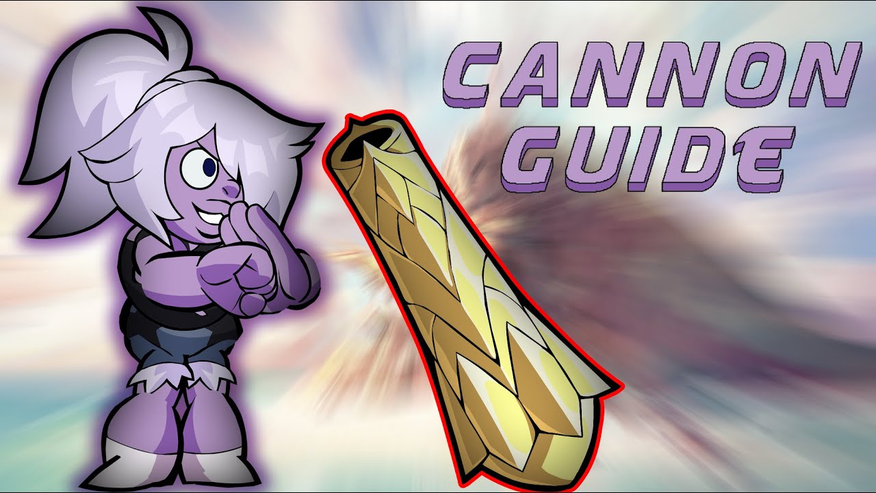 Brawlhalla - Cannon Guide - Combos, strings, zero to deaths ( June 2020 )