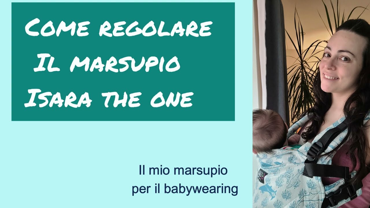 Come regolare il marsupio ISARA the One