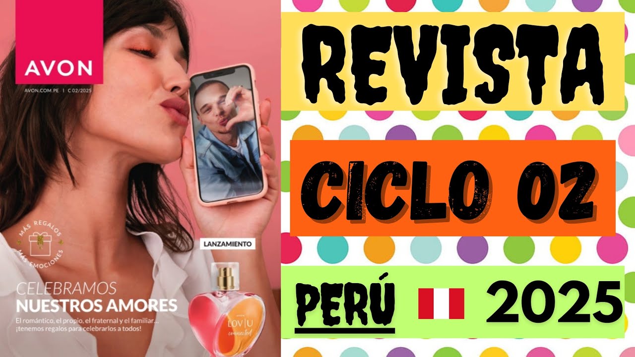 Revista Ciclo 02 Avon ♥️ Perú 🇵🇪 2025