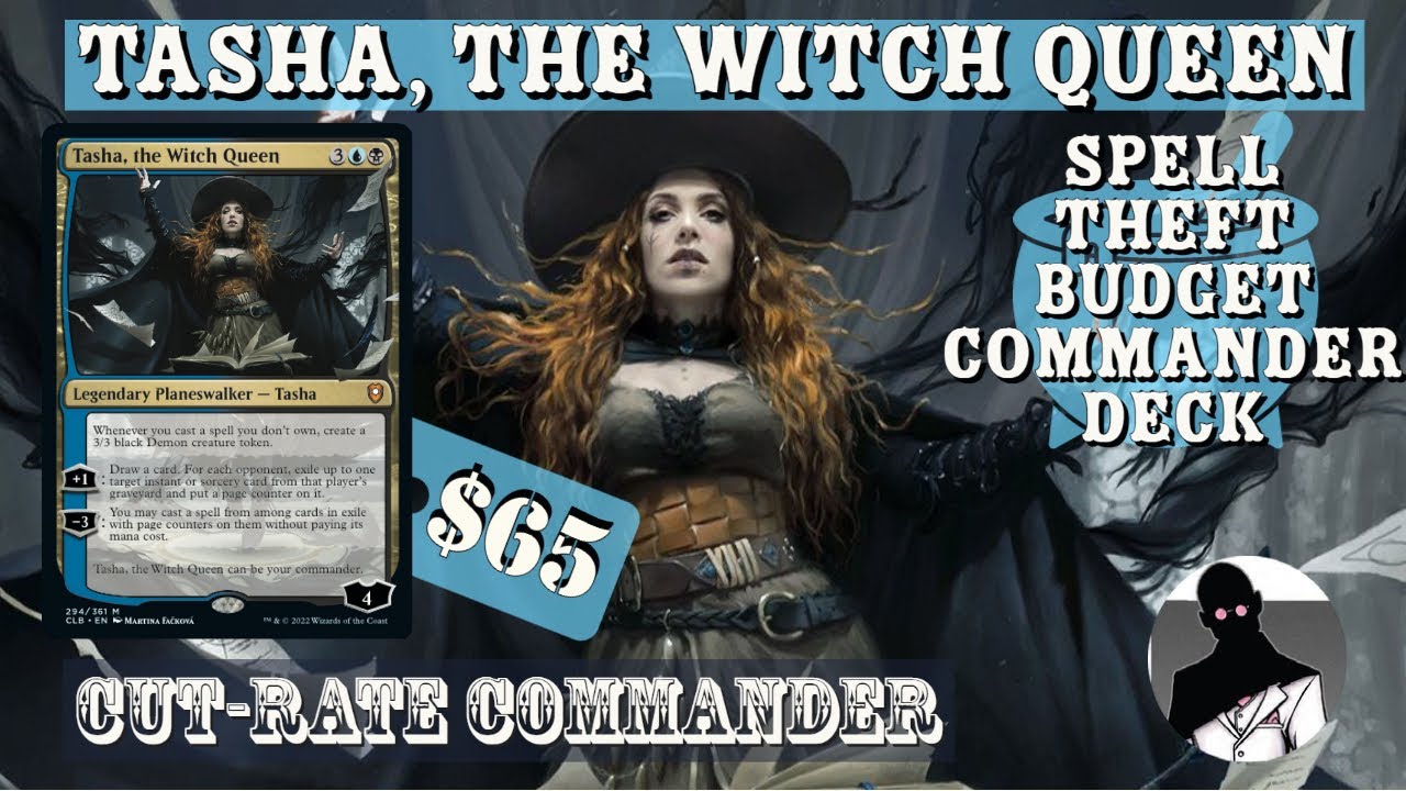 Tasha the Witch Queen | Spell Theft | Commander | EDH | MTG | Budget | Cut-Rate Commander