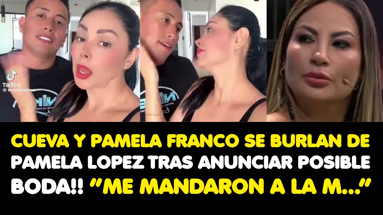 CUEVA Y PAMELA FRANCO SE BURLAN DE PAMELA LOPEZ TRAS ANUNCIAR POSIBLE BODA!! “ME MANDARON A LA M…”