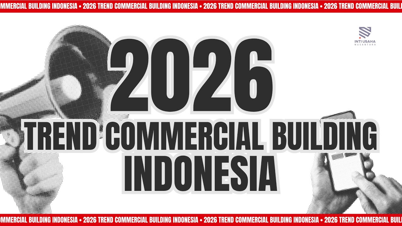Trend Commercial Building Indonesia 2026