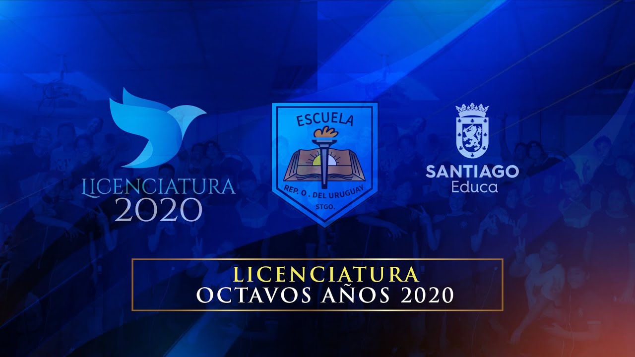 LICENCIATURA OCTAVOS AÑOS 2020 - ESCUELA REPÚBLICA ORIENTAL DEL URUGUAY