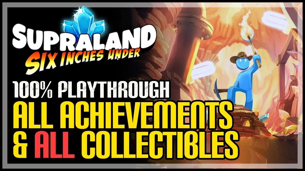 Supraland Six Inches Under Full Game 100% Playthrough - All Collectibles & Achievements
