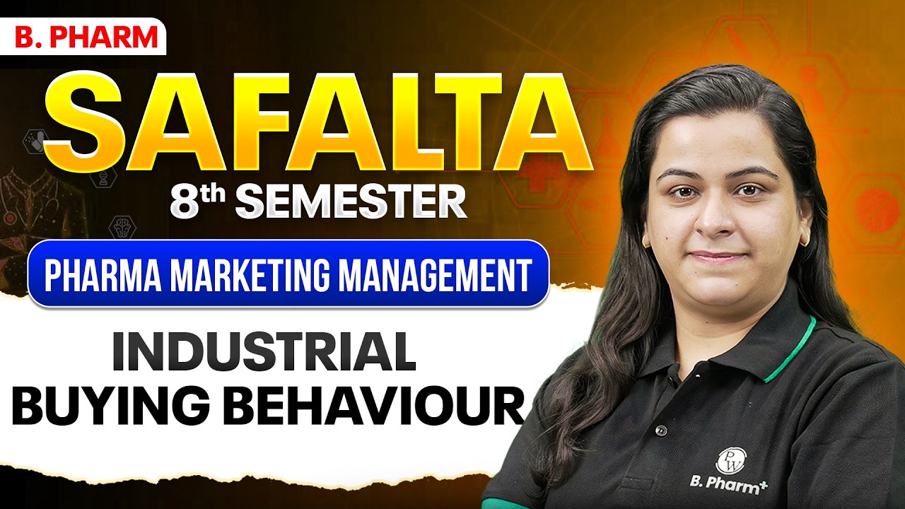 Industrial Buying Behaviour | Pharma Marketing Management | B Pharm 8th Sem | B Pharm