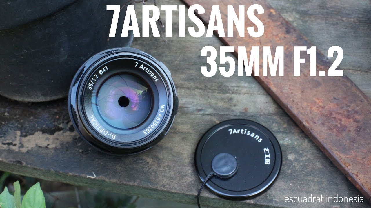 7artisans 35mm f1.2 indonesia, f1.2 nya Dramatis!