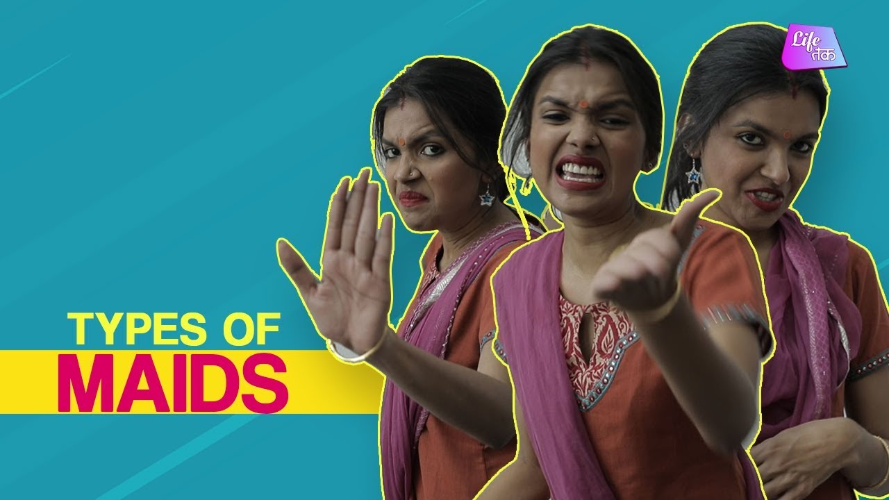 Types of Maids We All Know| Maid Problems | Desi Maid | LifeTak