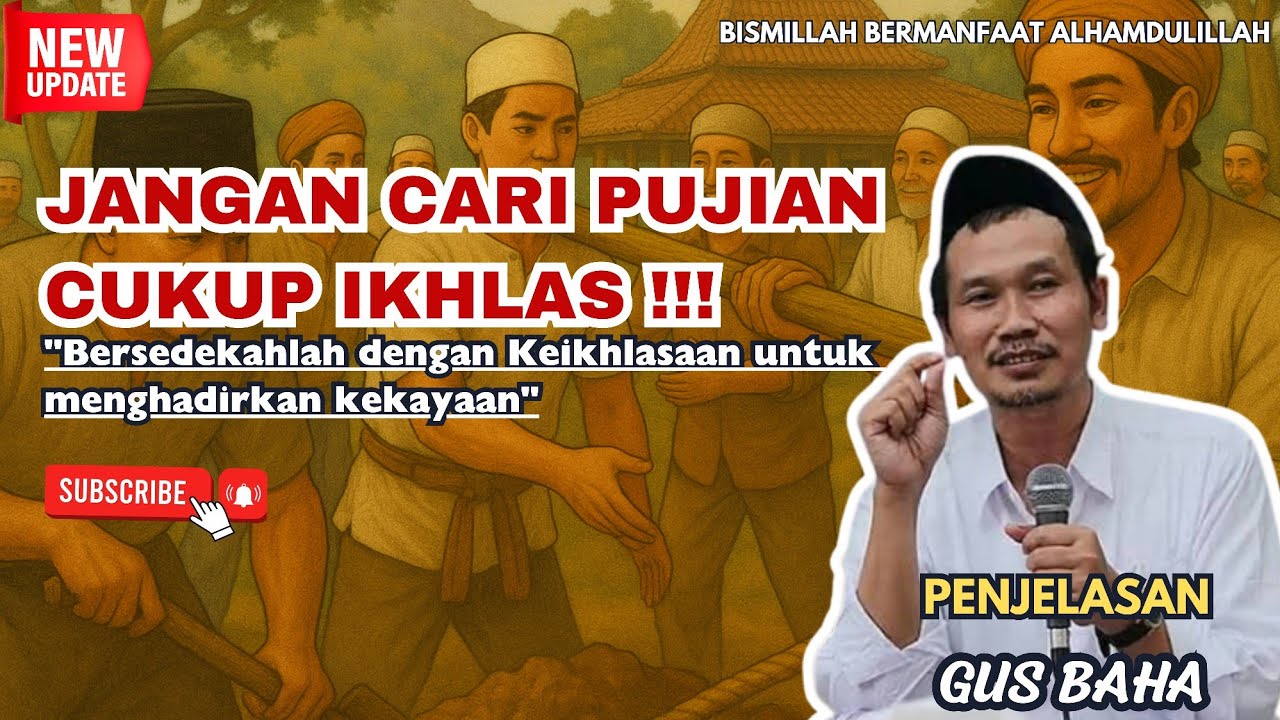 🔴GUS BAHA TERBARU‼️ORANG IKHLAS BALASANYA MILIYARAN 