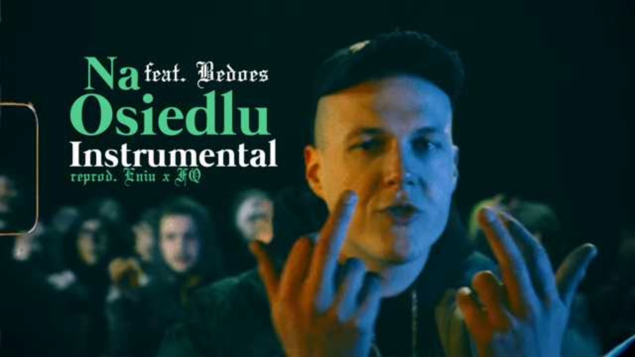 [INSTRUMENTAL] Szpaku & Kubi Producent ft. Bedoes - Na Osiedlu (reprod. Eniu x FQ)