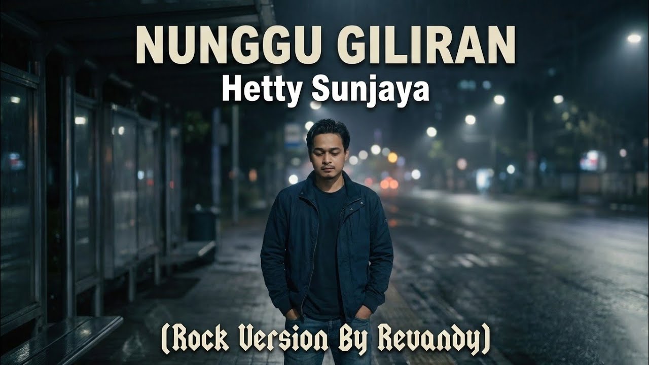 Nunggu Giliran - Hetty Sunjaya | Rock Version By Revandy