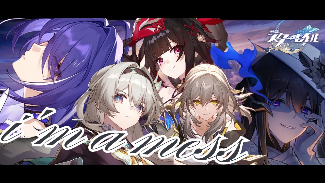 【MAD】ピノコニー×i'm a mess【ネタバレ注意】【#崩壊スターレイル  】