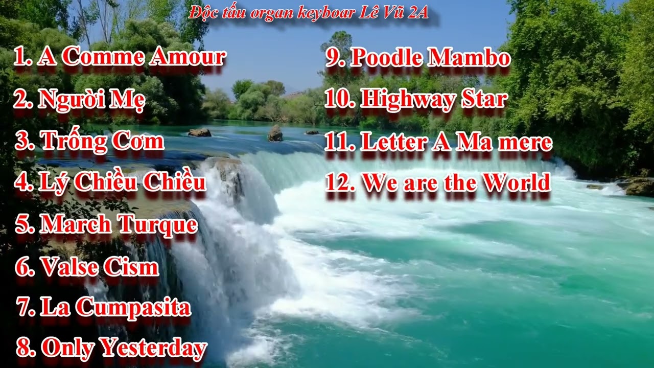 Độc tấu organ keyboar Lê Vũ 2A