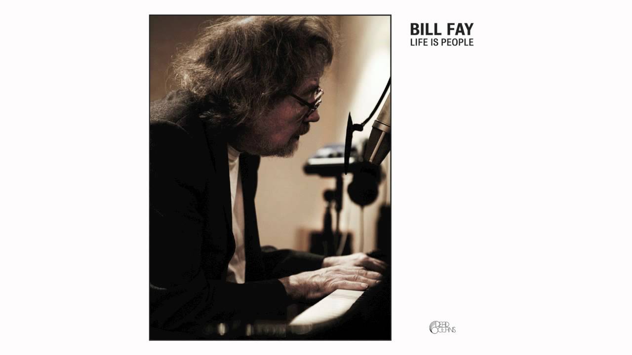 Bill Fay - 