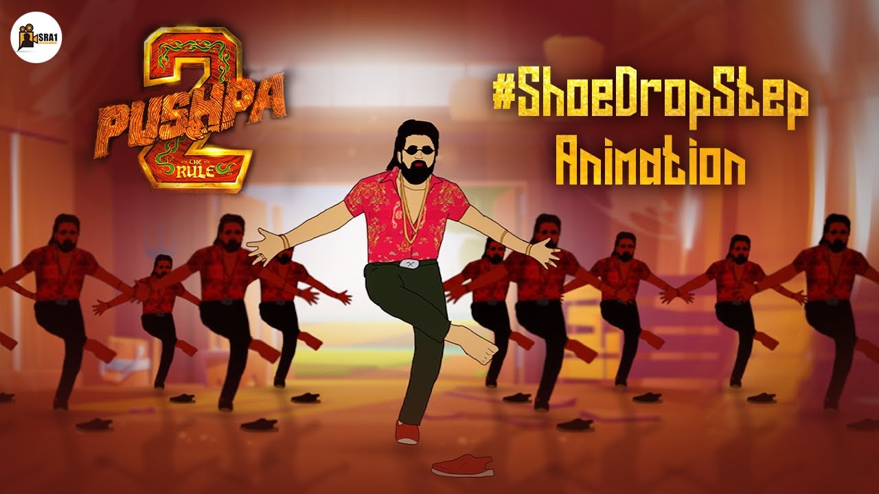 Pushpa 2 - Shoe Drop Step Animation