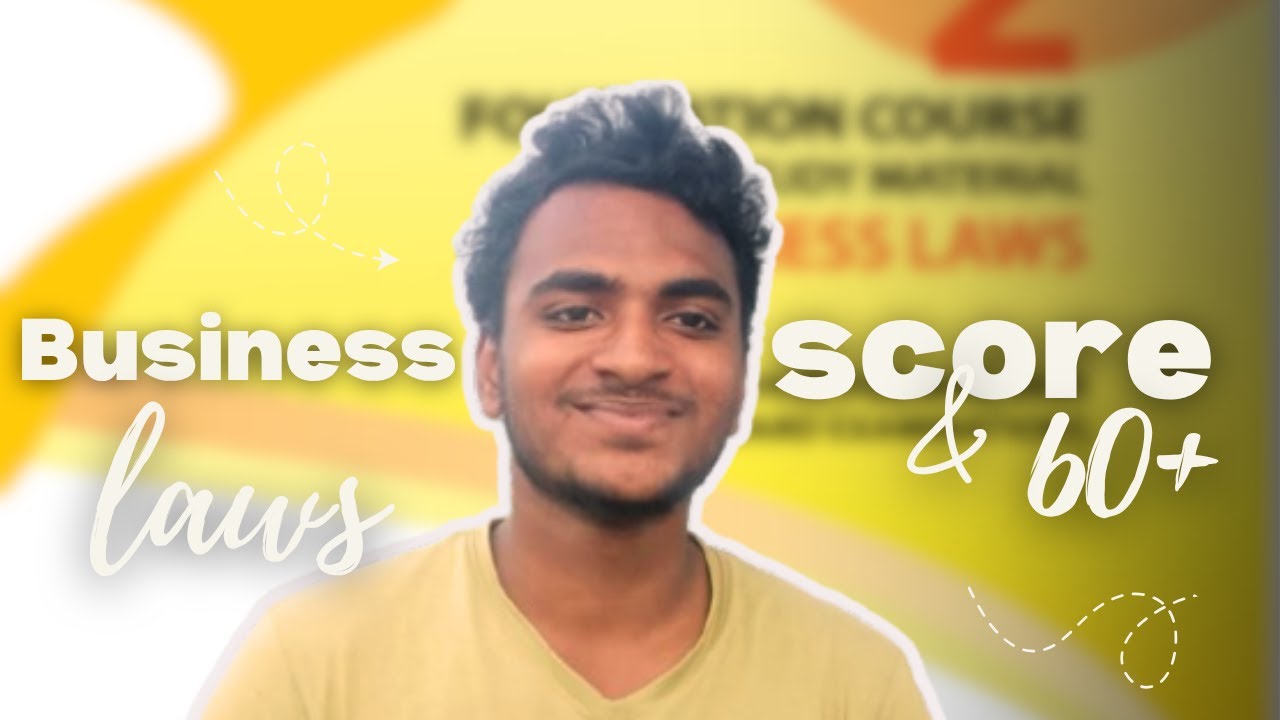 CA Foundation Law: How I Scored 60 by Self Study | Tips & Strategy