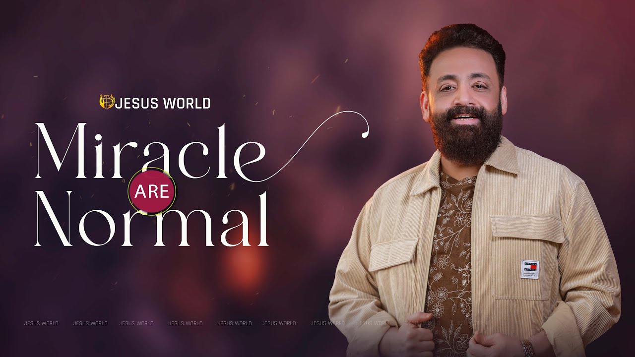 MIRACLES ARE NORMAL | 08/11/2025 | Apostle John Tharu | Jesus World