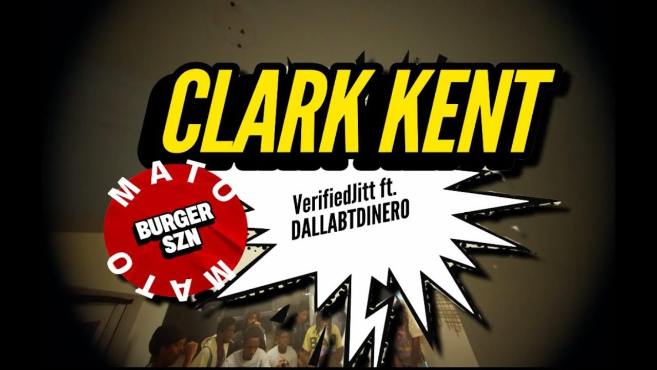 VerifiedJitt - Clark Kent feat. Dallabtdinero (Official Music Video)