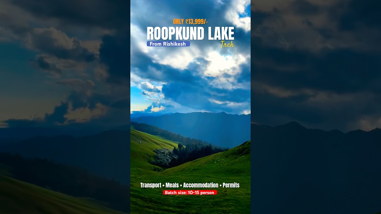 Roopkund Lake Trek | Only ₹13,999/- from Rishikesh | ☎️9639450046 #roopkundlake #roopkund #rishikesh