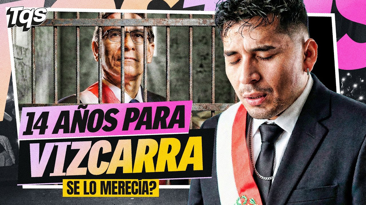 #TQS | DICTAN 14 AÑOS DE PRISIÓN A VIZCARRA ¡MI PRESI, NUESTRO PRESI!! 🔥