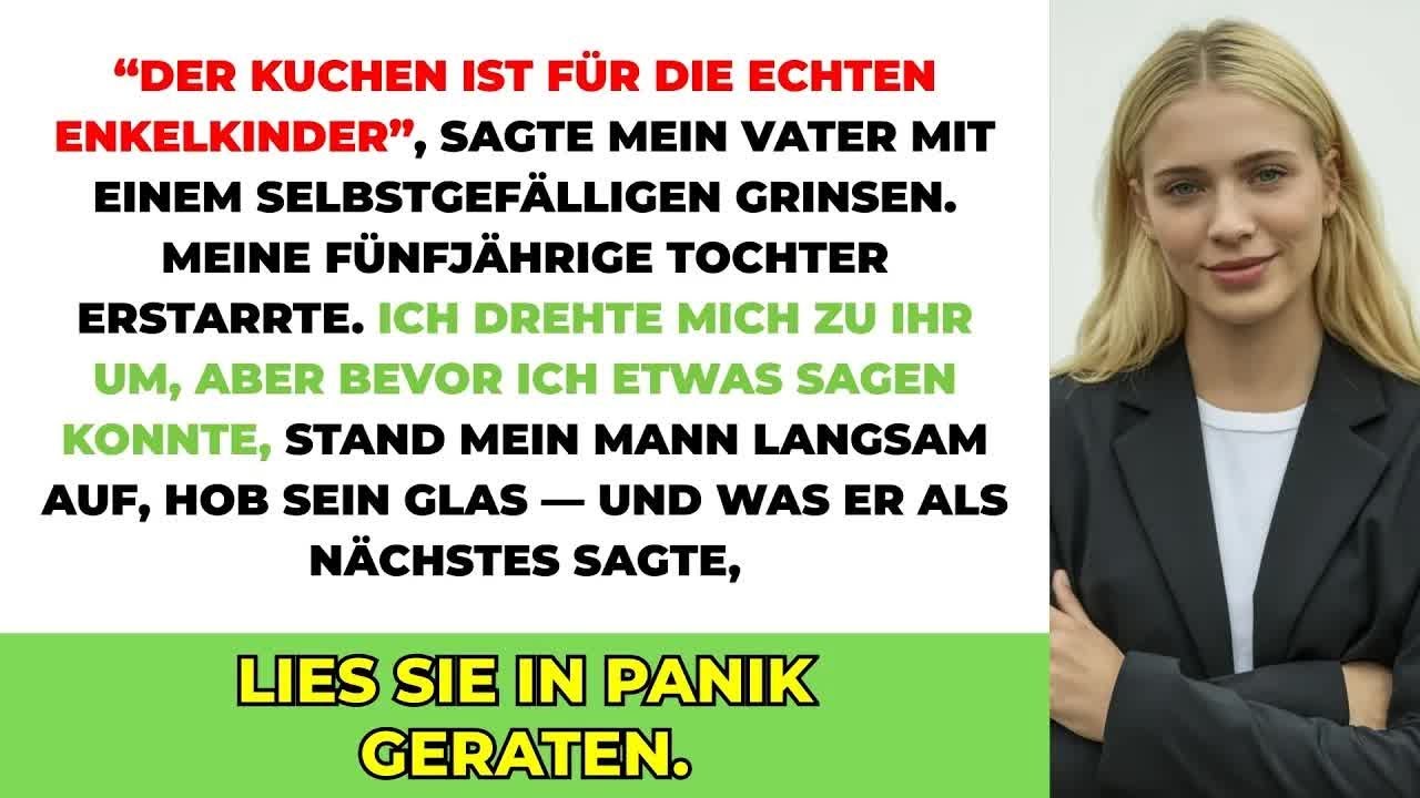 ＂Kuchen Ist Für Die Wahren Enkel＂ Sagte Mein Vater Selbstgefällig – Meine Fünfjährige Erstarrte