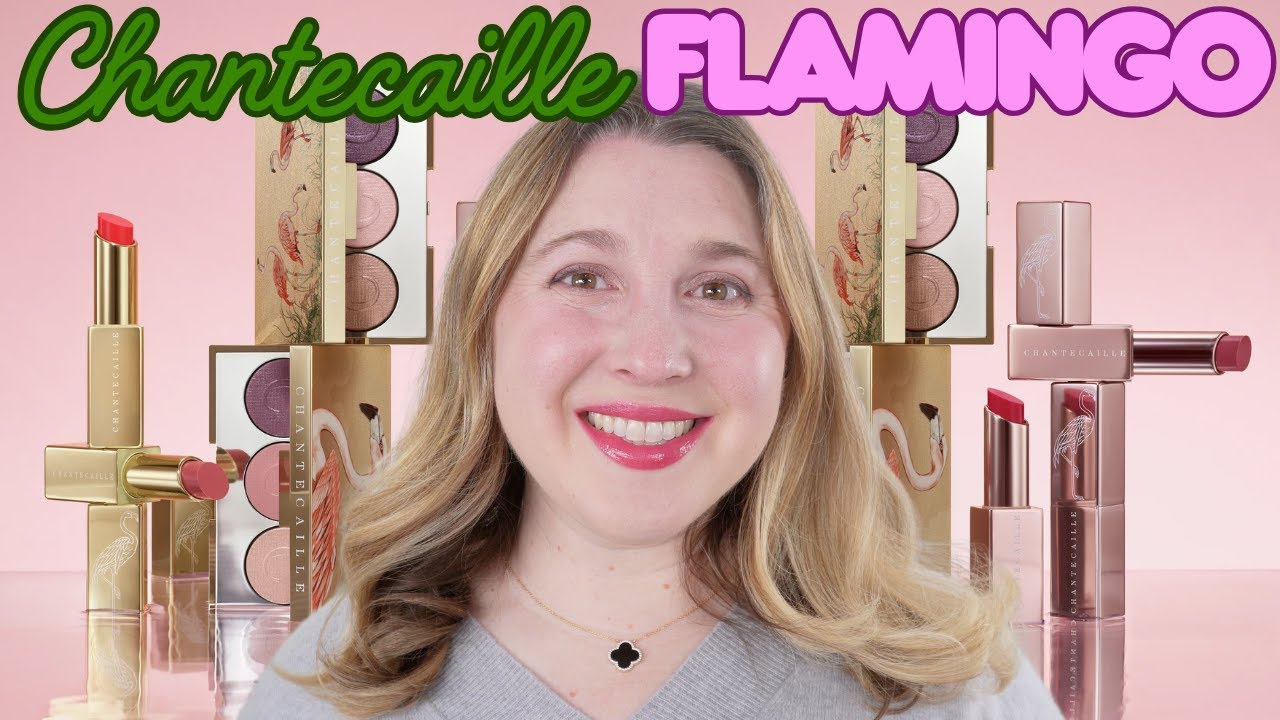 CHANTECAILLE Flamingo Collection | Swatches, Details, Demos, Comparisons