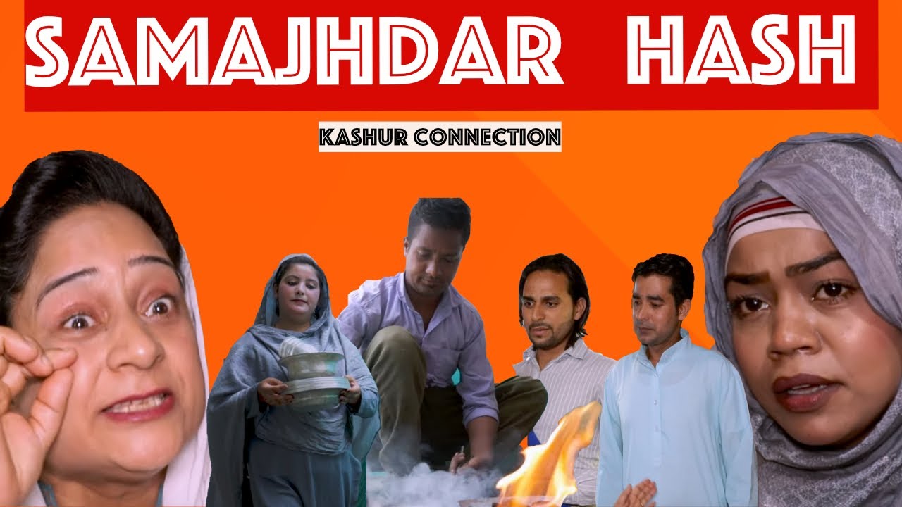 Samajh Dar Hash | Kashmiri Drama Funny | Kashur Connection