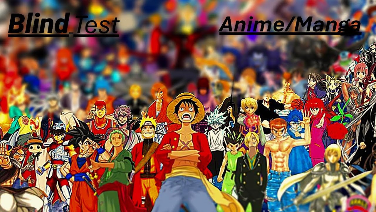Blind Test : Spécial Anime/Manga