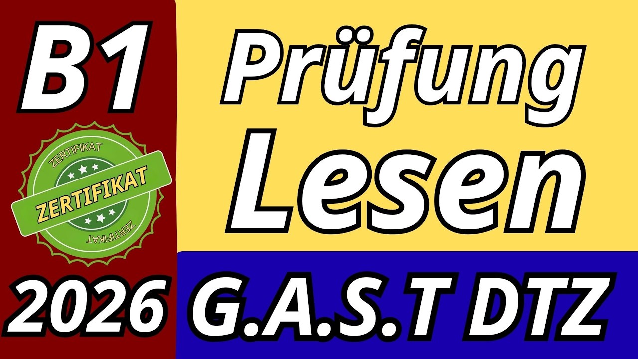Lesen | B1 Prüfung | Übungssatz mit Lösungen | DTZ 2026 | Teil 1-4