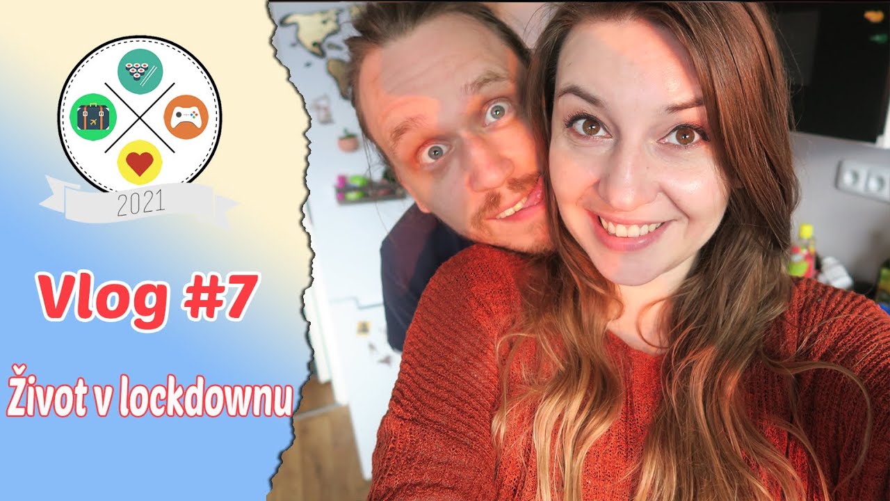 Vlog #7: Život v lockdownu