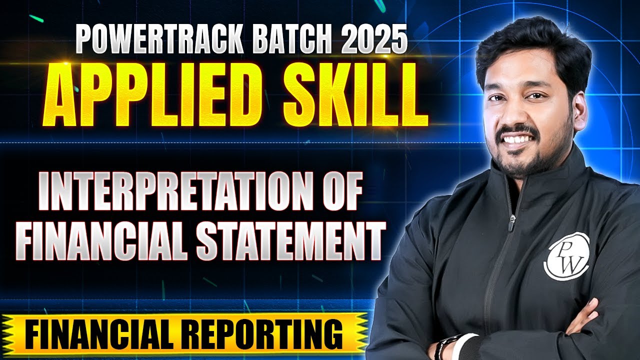 Interpretation of Financial Statement | Financial Reporting (FR) | Skill Level