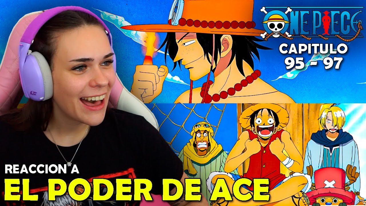 EL PODER DE ACE 🤯 | REACCION A ONE PIECE POR PRIMERA VEZ  ( 95 - 97 )